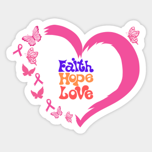 Faith Hope Love Sticker